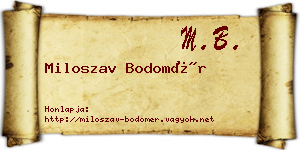 Miloszav Bodomér névjegykártya